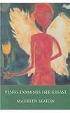 Venus Examines Her Breast (Carnegie Mellon Poetry Series)