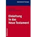 Einleitung in das Neue Testament