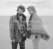 The Making of Star Wars (TM): The Definitive Story Behind the Original Film (Star  Wars)