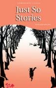 Just So Stories (Wordsworth's Children's Classics)