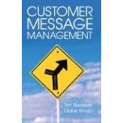 Customer Message Management: Increasing Marketing's Impact on Selling (American Marketing Association)