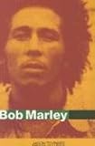 Bob Marley: Herald of a Postcolonial World?