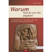 Buch Warum hast Du uns das angetan?