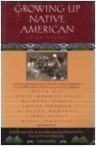 growing up native american an anthology