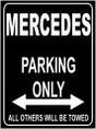 Produkt-Bild: PEMA Parkplatz - Parking Only Mercedes - Parkplatzschild