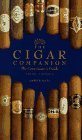 The Cigar Companion: The Connoisseur's Guide