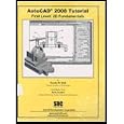  AutoCAD 2008 Tutorial First Level 2D - With CD 