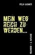 Mein Weg reich zu werden...