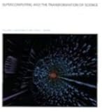 Supercomputing and the Transformation of Science (Scientific American Library)