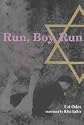 Run, Boy, Run (Mildred L Batchelder Honor Book (Awards))