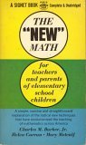The New Math: For Teachers and Parents of Elementary School Children