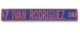 7 Ivan &acute; Pudge &acute; Rodriguez Authentic Street Sign - B0000B0Z7Z