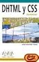 Dhtml Y Css Avanzado/ Dhtml and Css Advanced (Diseno Y Creatividad / Design and Creativity) (Spanish Edition)