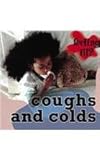 Coughs and colds