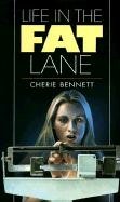 Life In The Fat Lane