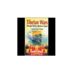 Tibetan Wars Through Sikkim, Bhutan and Nepal