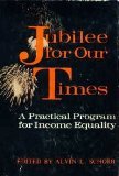 Jubilee for our times : a practical program for income equality