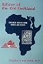 Echoes of the Old Darkland: Themes from the African Eden
