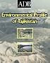 Environmental Profile of Tajikistan
