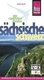 S�chsische Schweiz mit Stadtf�hrer Dresden: Urlaubshandbuch zum Reisen und Entdecken in der S�chsischen Schweiz und Dresden - Detlef Krell
