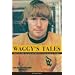 Waggy's Tales: An Autobiography of Dave Wagstaffe