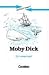 Book einfach lesen. Moby Dick. Aufgaben und Übungen. Ein Leseprojekt zu dem gleichnamigen Roman. (Lernmaterialien)