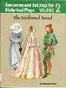Costumes and settings for historical plays