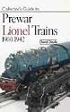 Collectors Guide to Prewar Lionel Trains 1900-1942