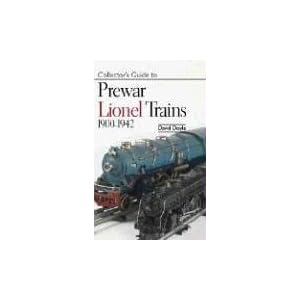 Collectors Guide to Prewar Lionel Trains 1900-1942 (Paperback)
