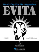 Don't Cry for Me Argentina (Piano Vocal, Sheet Music)