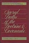 Sacred Truths of the Doctrine & Covenants, Volume 2