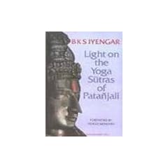 Light on the Yoga Sutras of Patanjali
