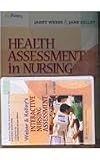Health Assessment in Nursing, Third Edition, Plus Weber and Kelleys Interactive Nursing Assessment on CD-ROM, Second Edition
