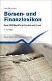 Börsen- u. Finanzlexikon: Über 4.000 Begriffe für Studium und Praxis