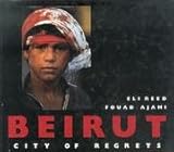 Beirut : city of regrets