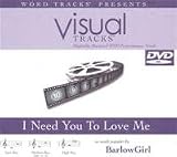 I Need You to Love Me [Accompanyment DVD] (Visual Tracks)