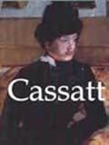 Cassatt : 1844-1926