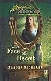 The Face of Deceit (Jackson's Retreat, Book 2) (Steeple Hill Love Inspired Suspense #117)