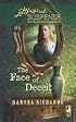 The Face of Deceit (Jackson's Retreat, Book 2) (Steeple Hill Love Inspired Suspense #117)