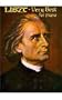 Liszt : Very Best for Piano (The Classical Composer Series)
