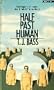 Half Past Human