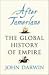 After Tamerlane: The Global History of Empire