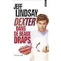 Dexter dans de beaux draps