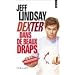Dexter dans de beaux draps