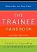 The Trainee Handbook: A Guide for Counselling & Psychotherapy Trainees: A Guide for Counselling and Psychotherapy Trainees