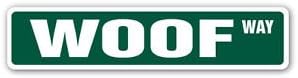 WOOF Street Sign Sticker Decal dog lover animal bark groomer gift