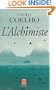 L'Alchimiste / The Alchemist (French Edition)