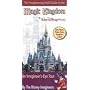 Imagineering Field Guide to Magic Kingdom at Walt Disney World, The