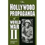 The Hollywood Propaganda of World War II book cover