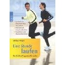 Eine Stunde laufen